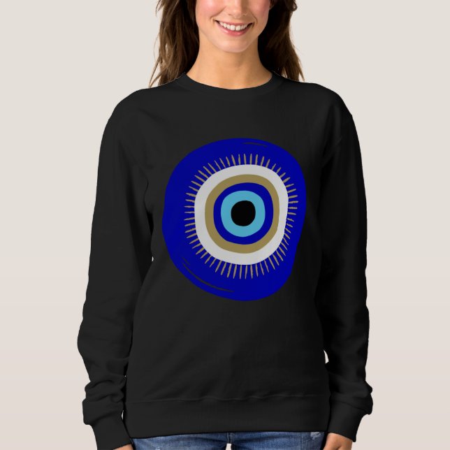 Nazar Evil Eye Charm for Protection Islamic Islam  Sweatshirt (Front)