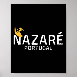 Nazaré Portugal - Surf Vacation Poster