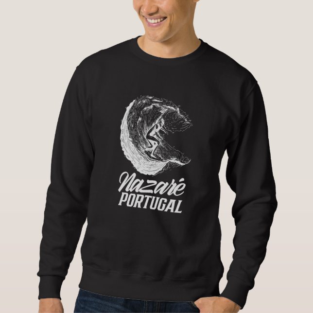 Nazaré Portugal Surfing Surfer Surf Wave   Sweatshirt (Front)