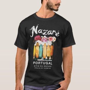 Nazare Portugal Surfing  T-Shirt