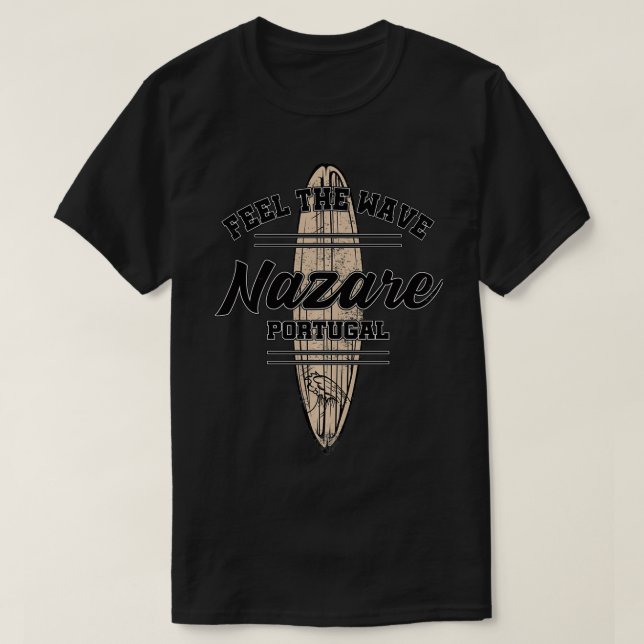 Nazare Surfer I Portugal Retro I Surfing I Nazare  T-Shirt (Design Front)