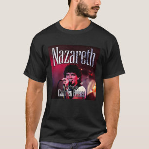 Nazareth Band Rock Scotland Had Several Hits In Th T-Shirt