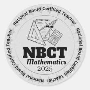 NBCT Certified Mathematics Teacher Personalised Classic Round Sticker