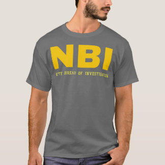 NBI Natty Bureau of Investigation  T-Shirt