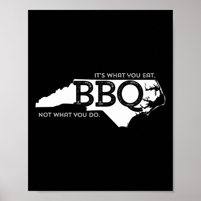 Nc Bbq What You Eat  Poster (Front)