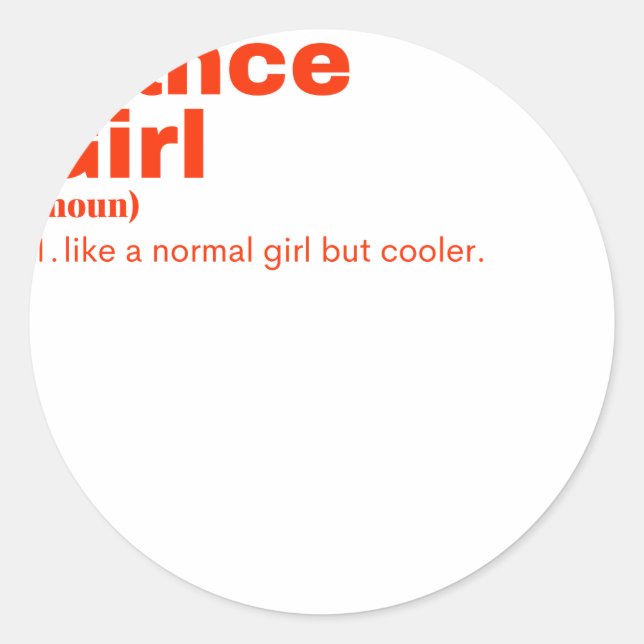nce Girl - Dance Classic Round Sticker (Front)