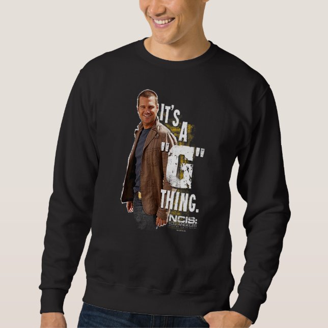 Ncis Los Angeles G Thing Sweatshirt (Front)
