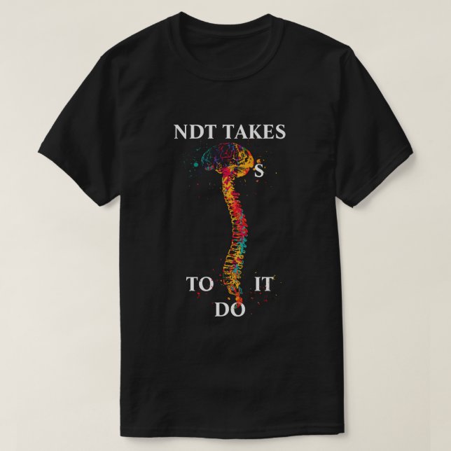 NDT TAKES BRAINS R EEG/EP T.,CNIM,CLTM, FASET T-Sh T-Shirt (Design Front)