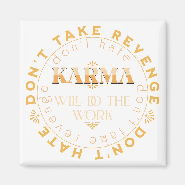 Ne Te Venge Pas Citation Inspiration Message Magnet (Front)