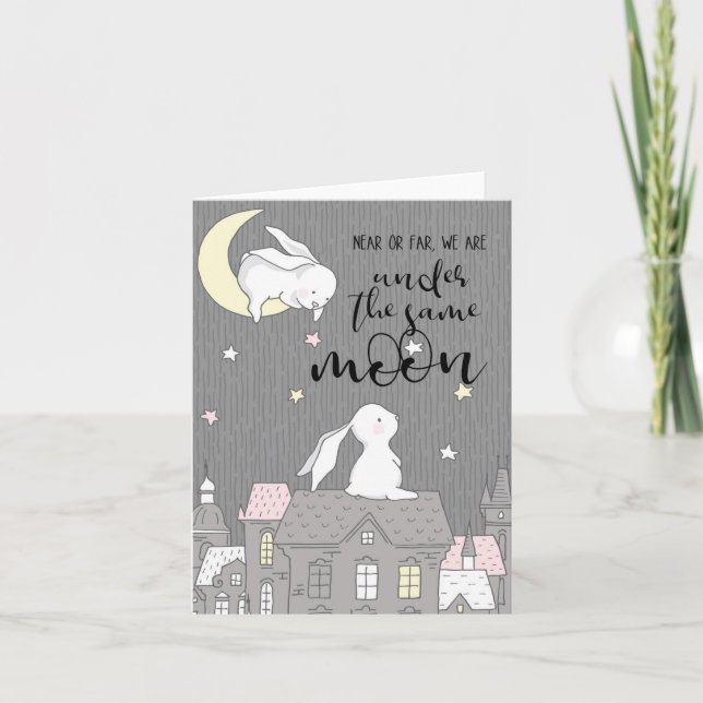 Near or Far, Under the Same Moon Card (Front)