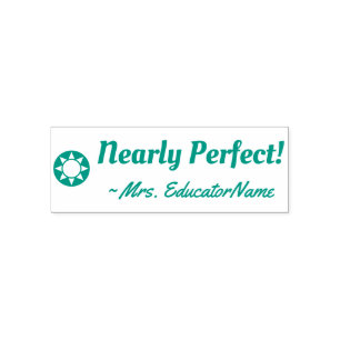 "Nearly Perfect!" Acknowledgement Rubber Stamp