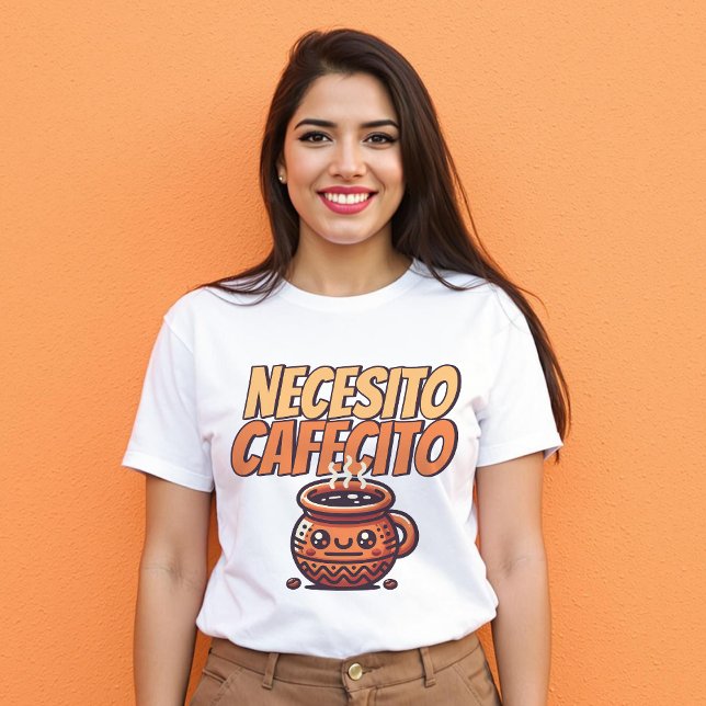 Necesito Cafecito Cute Coffee Café Spanish T-Shirt (Necesito Cafecito Cute Coffee Café Spanish T-Shirt.)