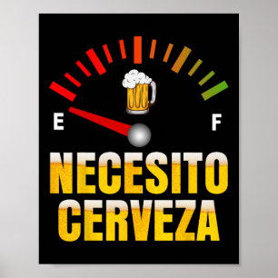 Necesito Cerveza I Need Beer In Spanish Mardi Gras Poster