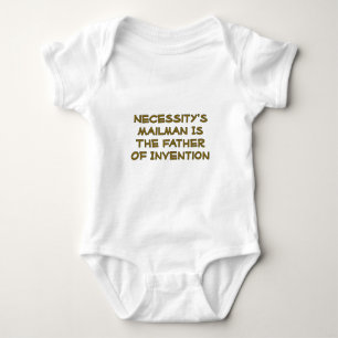 Necessity's Mailman is the Father of Invention Baby Bodysuit
