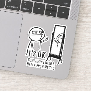 Need a Break Mirror