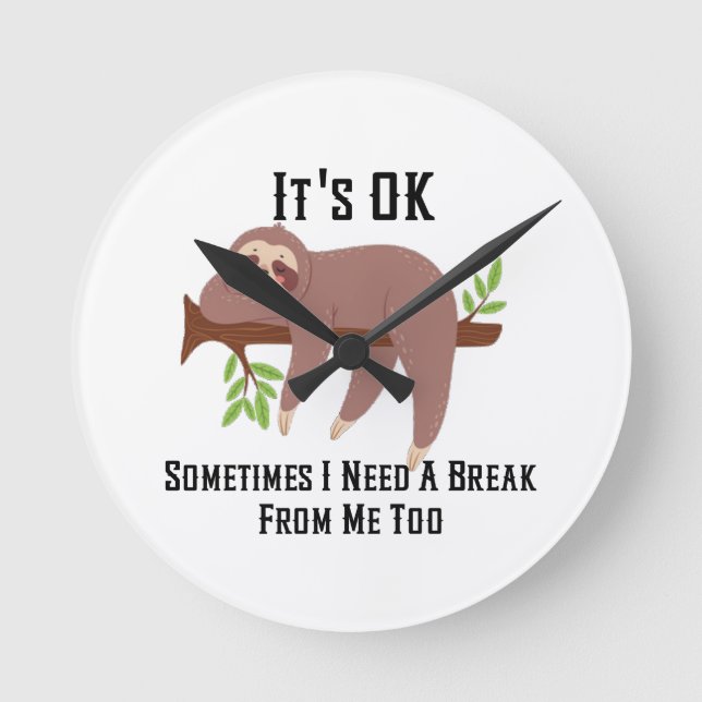 Need a Break Round Clock (Front)