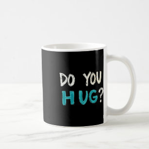 Need A Hug Cute Funny – Wholesome Comfort Graphic Coffee Mug