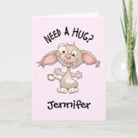 Need A Hug (Personalised)