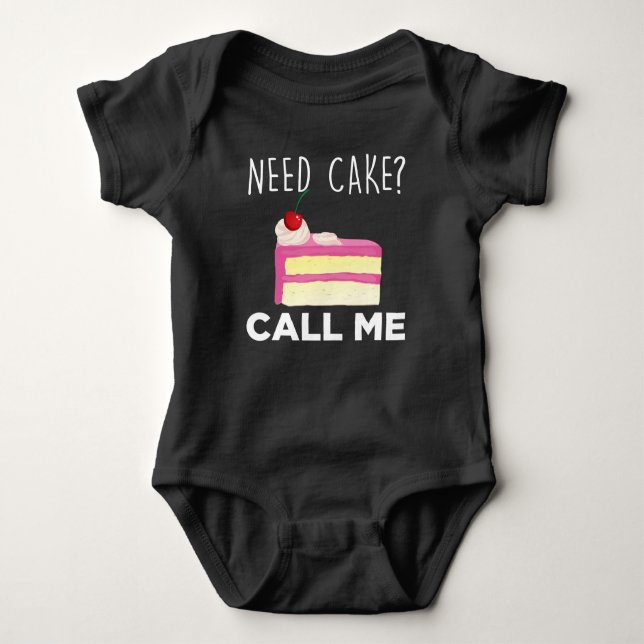 Need Cake Call Me Pastry Funny Bakery Humour Baby Bodysuit (Front)