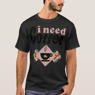 need coffee cat kitty T-Shirt