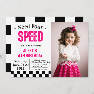 Need Four Speed Girl 4th Birthday Party Photo  Invitation