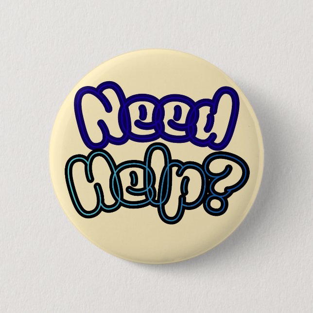 Need Help? 6 Cm Round Badge (Front)