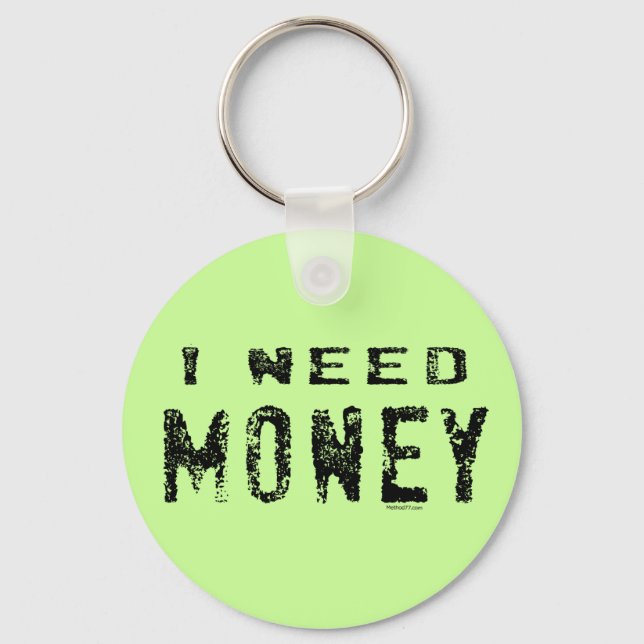 Need Money keychain (Front)