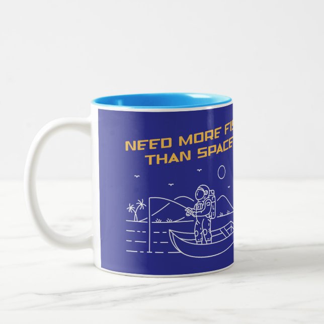 Need More Fish Than Space 2 Two-Tone Coffee Mug (Left)