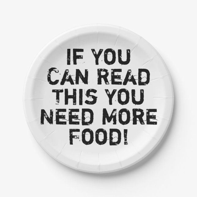 Need More Food Funny Joke Party Paper Plate (Front)