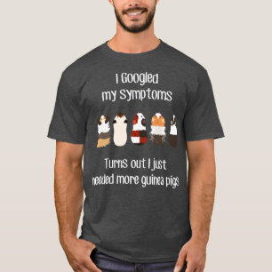 Need More Guinea Pigs T-Shirt