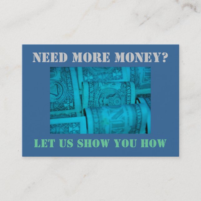 Need More Money? Sizzle Card (Front)