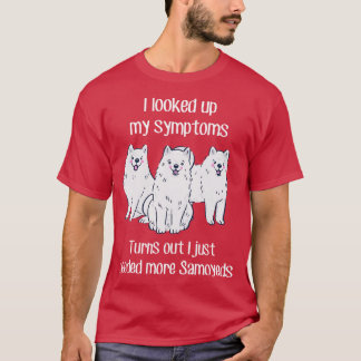 Need More Samoyed Dogs T-Shirt