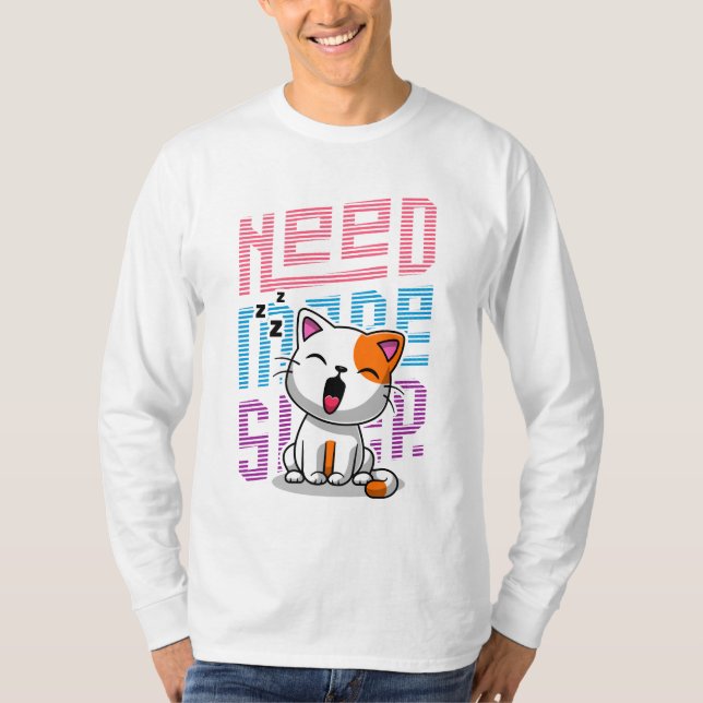 Need more Sleep | Funny Cat cute yawn expression T-Shirt (Front)