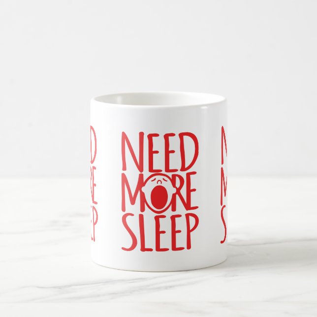 Need more sleep red white slogan mug (Center)