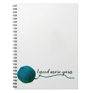 Need More Yarn - Knit/Crochet Crafts Notebook
