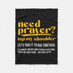 Need Prayer Tap My Shoulder Christian Men Women (o Fleece Blanket