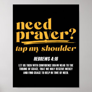 Need Prayer Tap My Shoulder Christian Men Women (o Poster