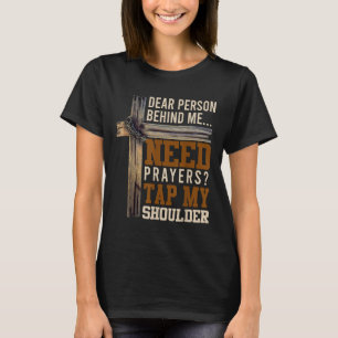Need Prayer Tap My Shoulder Christian Men Women (o T-Shirt
