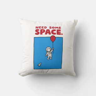 Need Some Space Funny Astronaut Balloon Space Pun Cushion