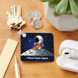 Need Space, Astronaut, Spaceman, Custom Key Ring