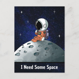 Need Space, Astronaut, Spaceman, Custom Postcard