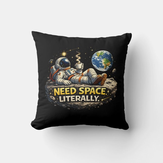 Need Space Literally Cushion (Front)