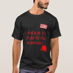 Need To Speak Manager Karen Halloween Funny Meme W T-Shirt