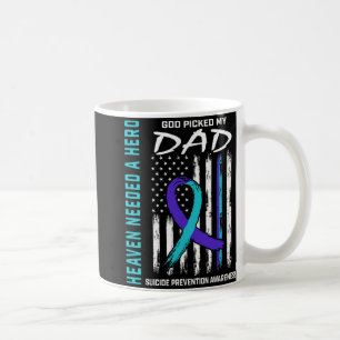 Needed A Hero God Cked Dad Suicide Awareness Fla Coffee Mug
