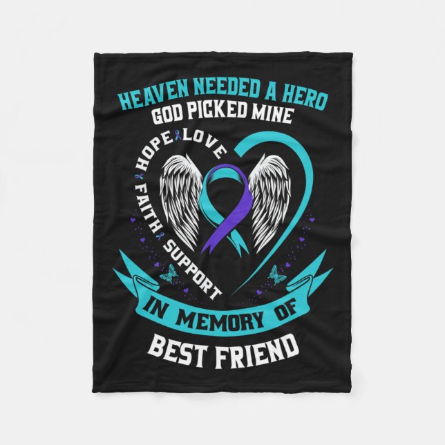 Needed A Hero God Picked My Best Friend Suicide Gi Fleece Blanket (Front)