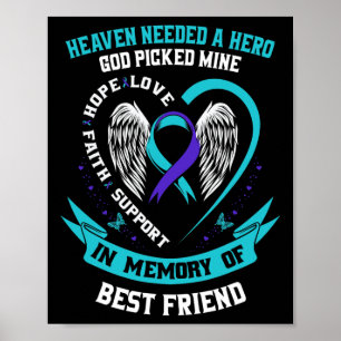 Needed A Hero God Picked My Best Friend Suicide Gi Poster