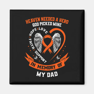 Needed A Hero God Picked My Dad Leukaemia Awarenes Magnet