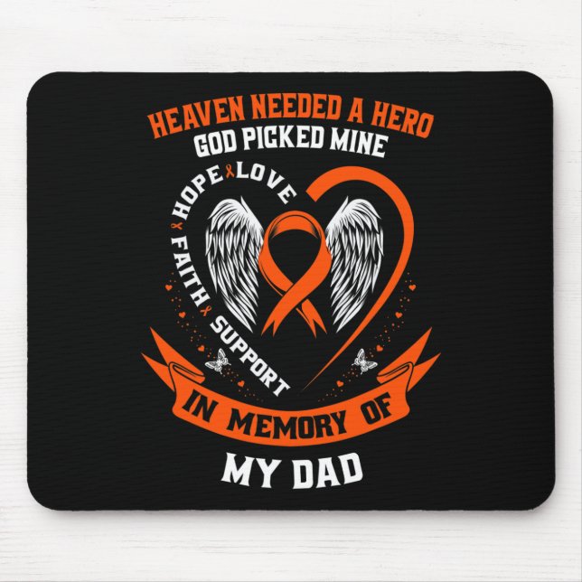 Needed A Hero God Picked My Dad Leukaemia Awarenes Mouse Pad (Front)