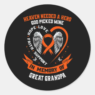 Needed A Hero God Picked My Great Grandpa Leukaemi Classic Round Sticker