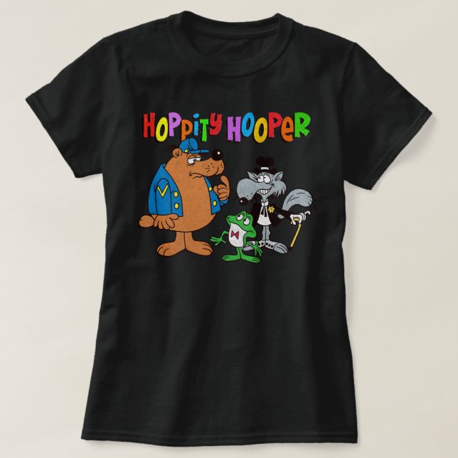 Needed Gifts Tribute To Jay Ward Hoppity Hooper An T-Shirt (Design Front)